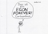 Dies ist ein Egon Forever! Cartoonbuch