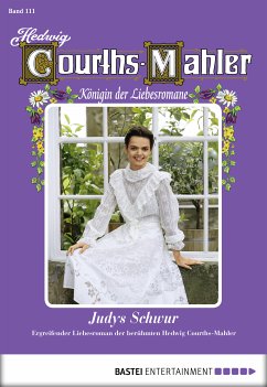 Judys Schwur / Hedwig Courths-Mahler Bd.111 (eBook, ePUB) - Courths-Mahler, Hedwig