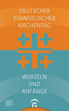 Deutscher Evangelischer Kirchentag - Wurzeln und Anfänge (eBook, ePUB)