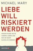 Liebe will riskiert werden (eBook, ePUB)