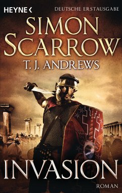 Invasion / INVASION Bd.1-5 (eBook, ePUB) - Scarrow, Simon; Andrews, T. J.
