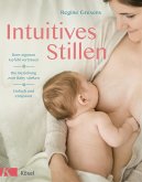 Intuitives Stillen (eBook, ePUB)