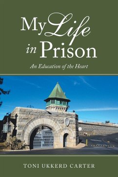 My Life in Prison - Carter, Toni Ukkerd