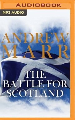 The Battle for Scotland - Marr, Andrew