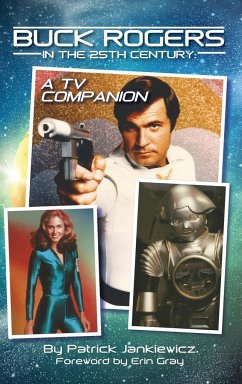 Buck Rogers in the 25th Century - Jankiewicz, Patrick