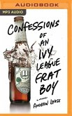 Confessions of an Ivy League Frat Boy: A Memoir