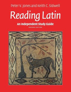 An Independent Study Guide to Reading Latin - Jones, Peter V.; Sidwell, Keith C. (University of Calgary)