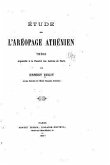 Etude sur l'Aréopage athénien