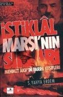 Cover Istiklal Marsinin Sirlari ve Mehmet Akifin Tarihi Kesifleri