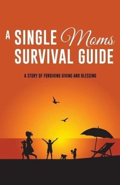 A Single Moms Survival Guide - Brundage, Maureen A.
