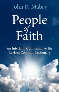 People of Faith: An Interfaith Companion to the Revised Common Lectionary