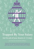 Trapped By Your Salary