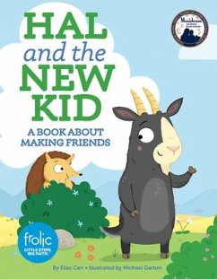 Hal and the New Kid: A Book about Making Friends - Carr, Elias