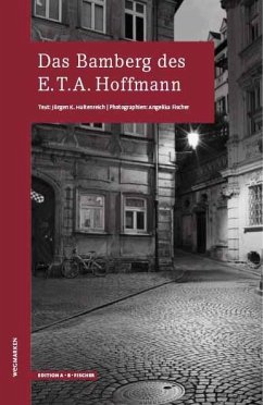 Das Bamberg des E.T.A.Hoffmann - Hultenreich, Jürgen K.