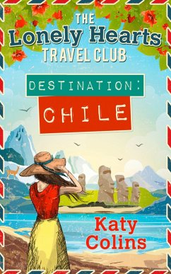 Destination Chile (eBook, ePUB) - Colins, Katy