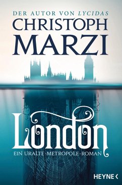 London / Uralte Metropole Bd.5 (eBook, ePUB) - Marzi, Christoph