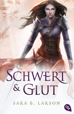 Schwert und Glut / Schwertkämpfer Bd.2 (eBook, ePUB) - Larson, Sara B.