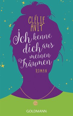 Ich kenne dich aus meinen Träumen (eBook, ePUB) - Avit, Clélie