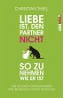 Liebe ist, den Partner nicht so zu... - Bild 1