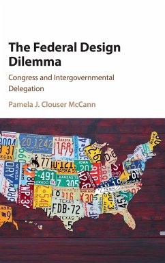 The Federal Design Dilemma - Clouser Mccann, Pamela J.