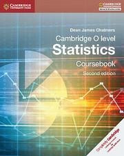 Cambridge O-Level Statistics Coursebook - Chalmers, Dean James