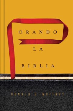 Orando La Biblia - Whitney, Donald S