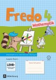 Fredo Mathematik 4. Jahrgangsstufe: Ausgabe B für Bayern / Fredo Arbeitsheft Bayern Bd.4