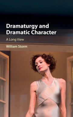 Dramaturgy and Dramatic Character - Storm, William