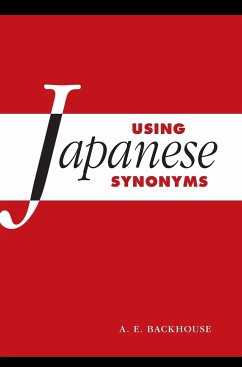 Using Japanese Synonyms - Backhouse, A. E.