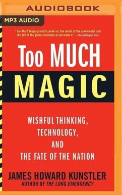 Too Much Magic - Kunstler, James Howard