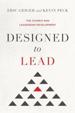 Designed to Lead - Geiger, Eric; Peck, Kevin