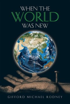 When the World Was New - Rodney, Gifford Michael