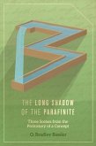 The Long Shadow of the Parafinite: Three Scenes from the Prehistory of a Concept