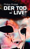 Der Tod - live! (eBook, ePUB)