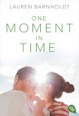 One Moment in Time / Moment Bd.2 (eBook, ePUB)