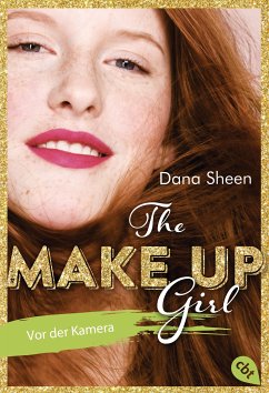 Vor der Kamera / The Make Up Girl Bd.2 (eBook, ePUB) - Sheen, Dana