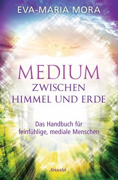 Medium zwischen Himmel und Erde (eBook, ePUB) - Mora, Eva-Maria