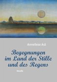 Begegnungen im Land der Stille und des Regens (eBook, ePUB)