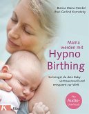 Mama werden mit Hypnobirthing (eBook, ePUB)