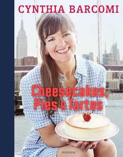 Cheesecakes, Pies & Tartes (eBook, ePUB) - Barcomi, Cynthia; Meyer zu Kueingdorf, Ulf