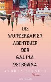 Die wundersamen Abenteuer der Galina Petrowna (eBook, ePUB)