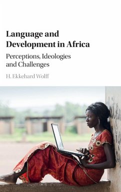 Language and Development in Africa - Wolff, H. Ekkehard