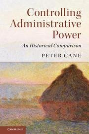 Controlling Administrative Power - Cane, Peter