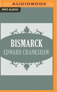 Bismarck - Crankshaw, Edward