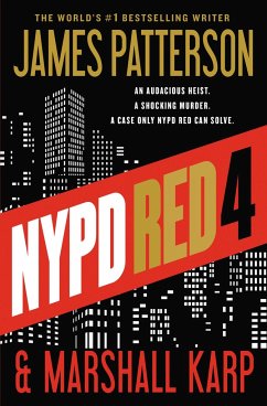 NYPD Red 4 - Patterson, James; Karp, Marshall