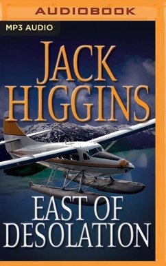 East of Desolation - Higgins, Jack