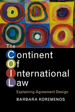 The Continent of International Law - Koremenos, Barbara (University of Michigan, Ann Arbor)