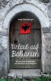 Urlaub auf Balkanien Urlaub auf Balkanien