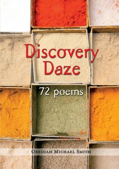 Discovery Daze - 72 Poems - Smith, Obediah Michael