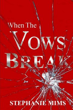 When The Vows Break - Mims, Stephanie